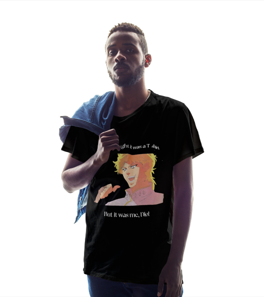 Dio Brando JoJo’s Bizarre Adventure You Thought It Was A But It Was Me Dio T-Shirt