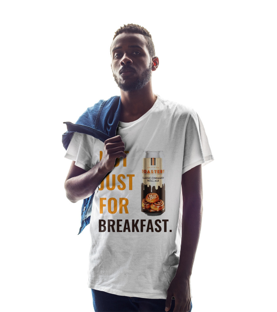 Famous Toastery Not Just For Breakfast Classic Cinnamon Roll Ale T-Shirt