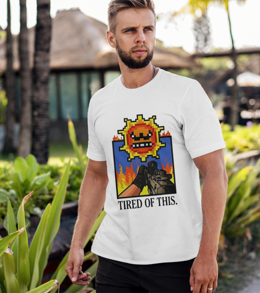 Tired Of This Pixel Sun Fire Gaming Weapon Retro Aesthetic T-Shirt