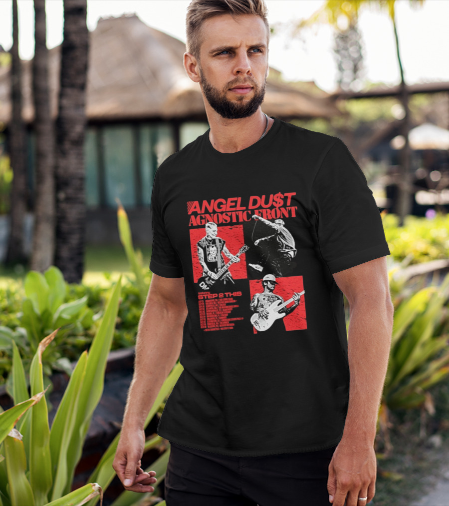 Angel Du$t Agnostic Front Featuring Step 2 This Tour Live Band Performance T-Shirt