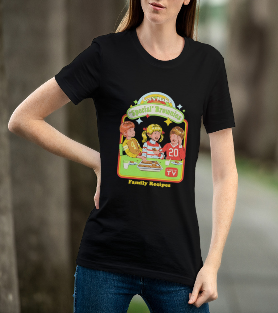 Let's Make Special Brownies As Seen On TV Family Recipes T-Shirt