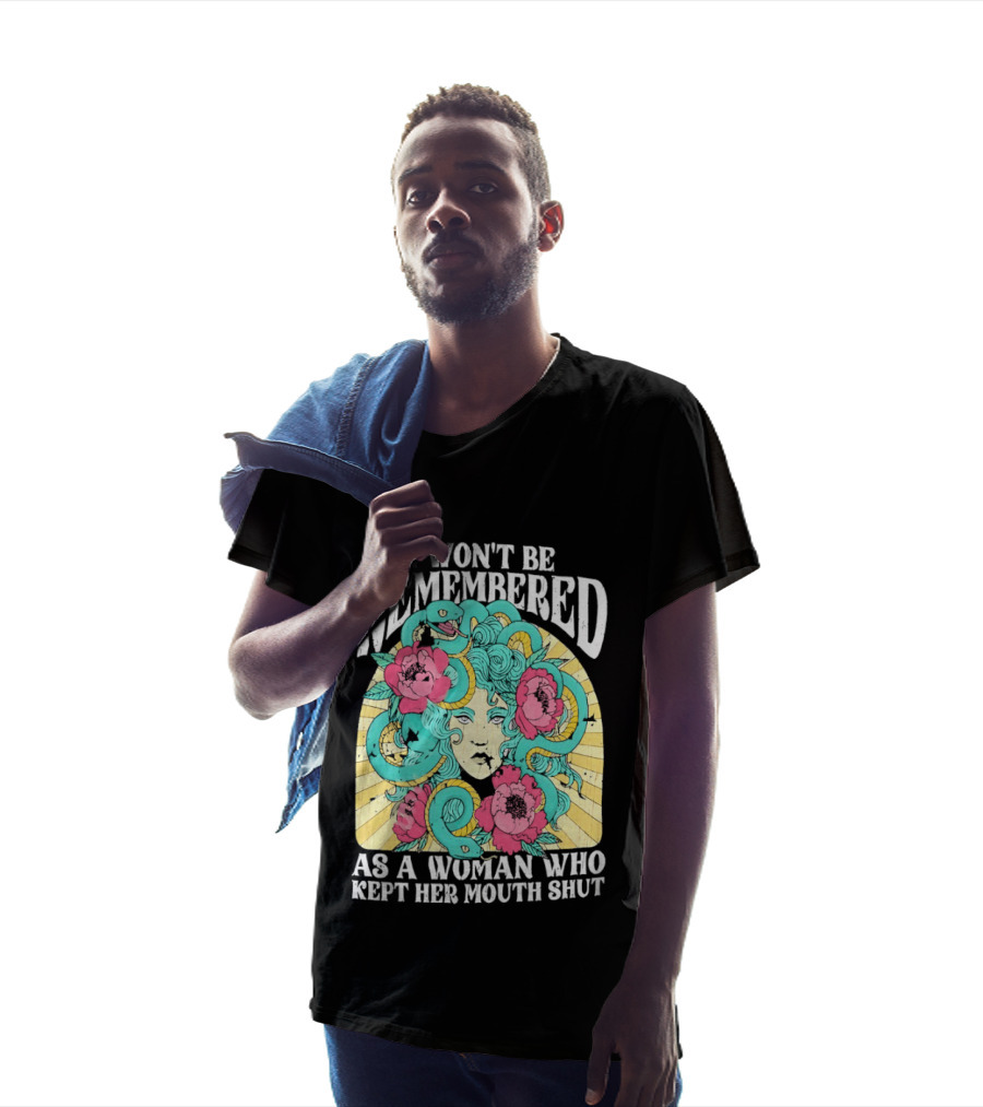Medusa I Won't Be Remembered As A Woman Who Kept Her Mouth Shut Blossoms And Snakes T-Shirt