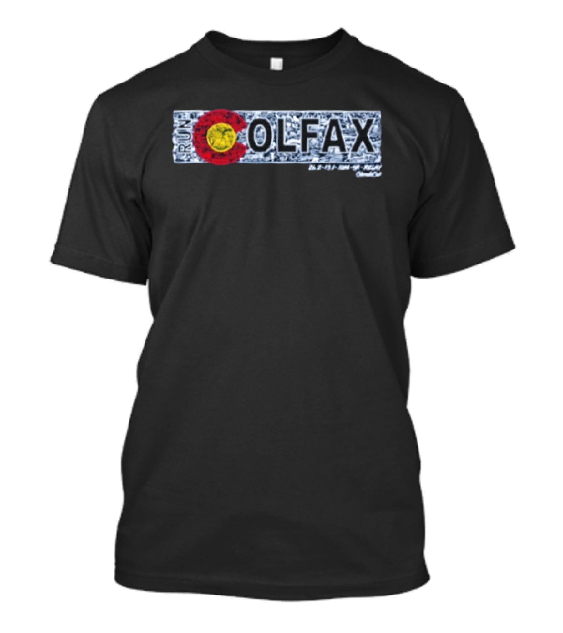 Run Colfax Colorado 26.2 13.1 10M 5K Relay T-Shirt