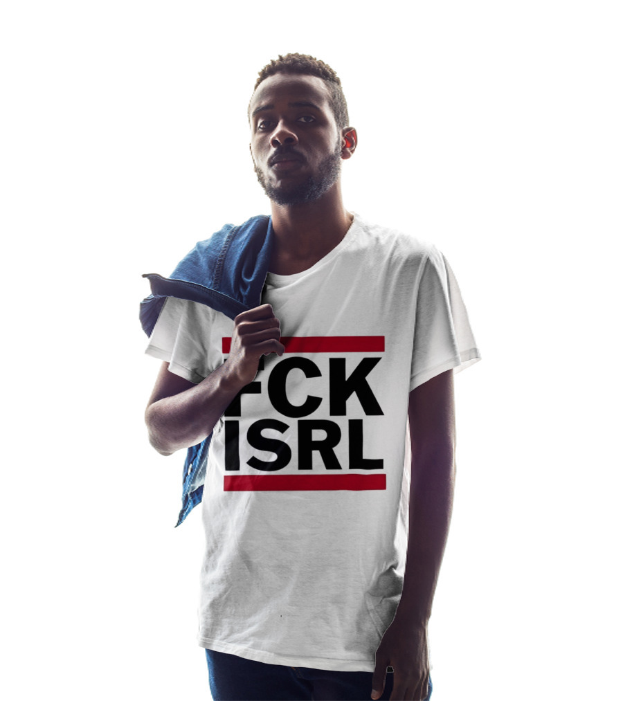 Fck Isrl Political Protest T-Shirt