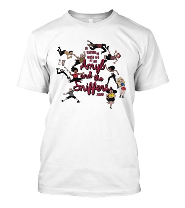 I'd Rather Be Moshing At An Amyl And The Sniffers Show Animated Characters T-Shirt
