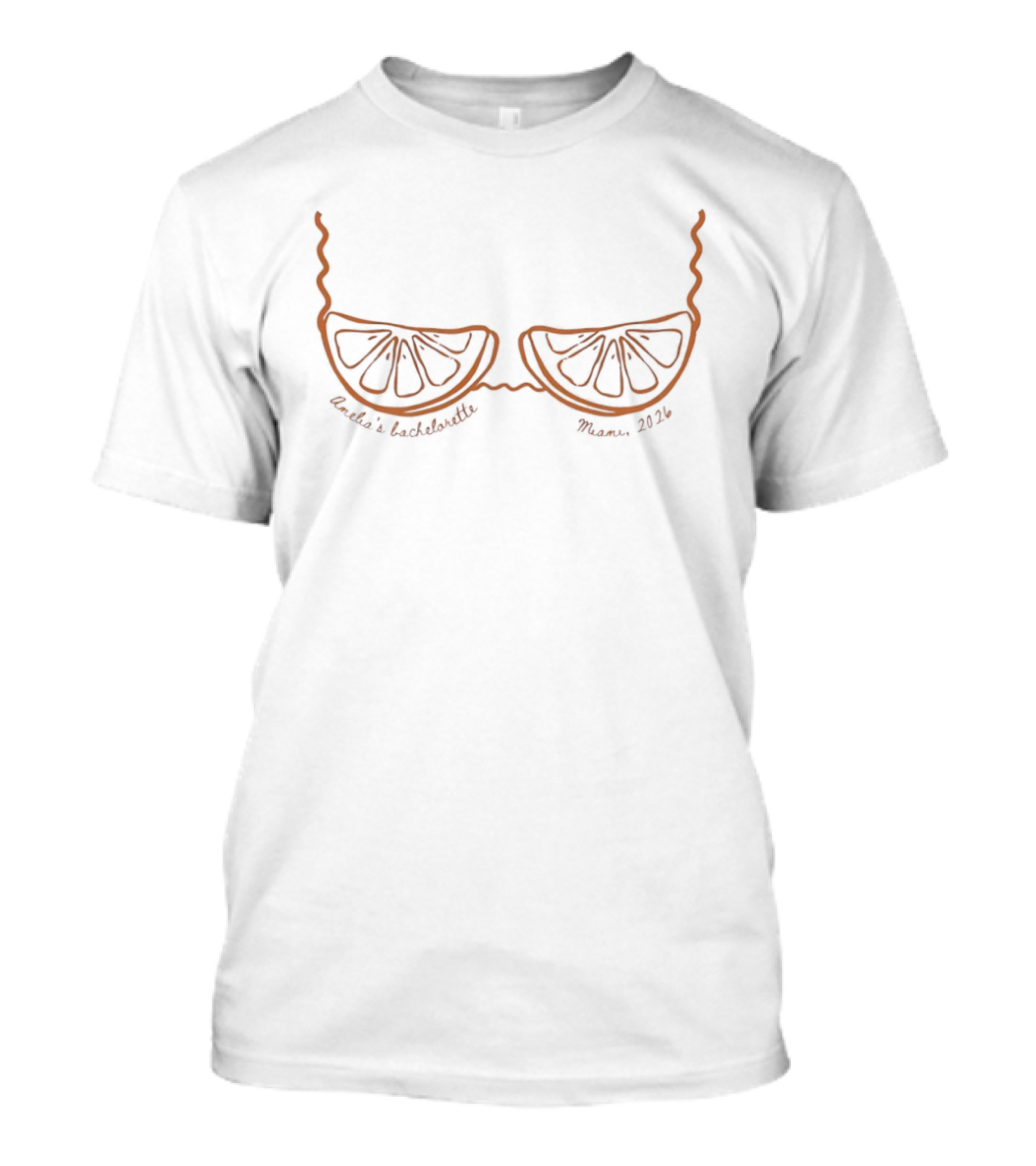 Amelia's Bachelorette Miami 2026 Orange Slices Sunglasses T-Shirt