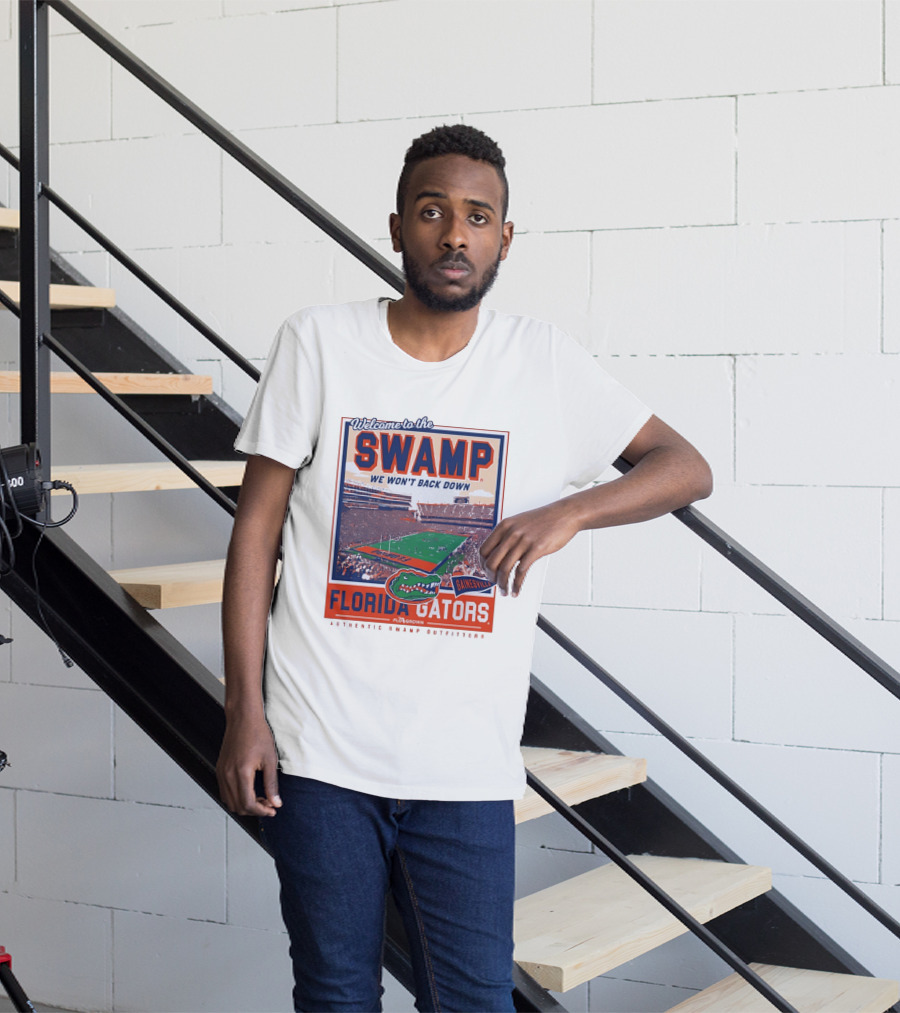 Welcome To The Swamp We Won't Back Down Florida Gators Gainesville T-Shirt