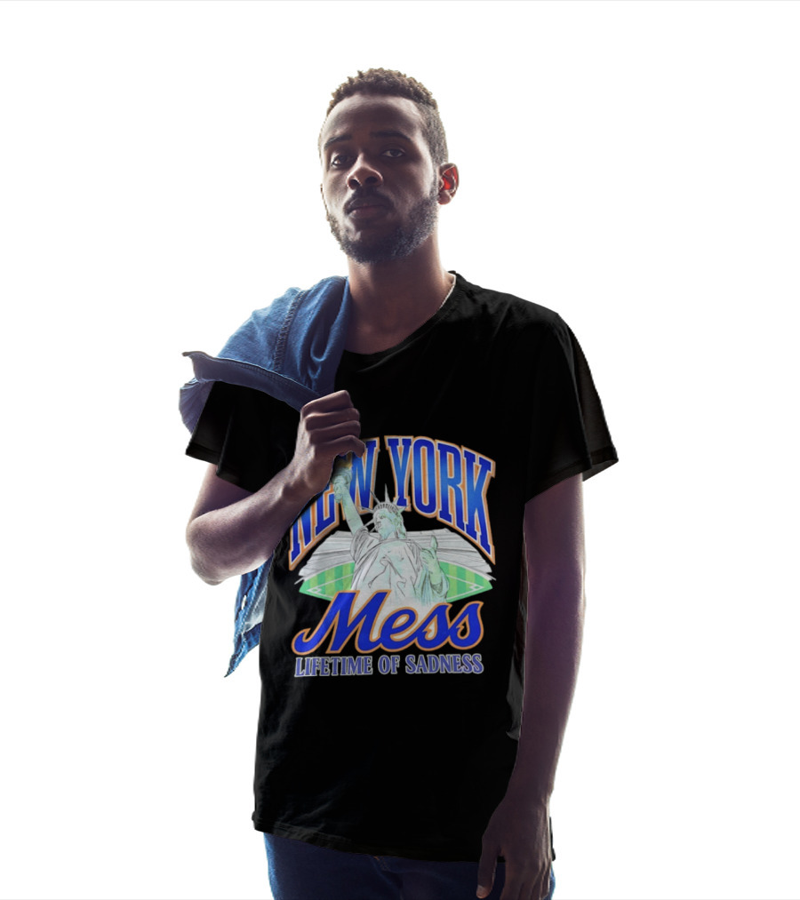 New York Mess Lifetime Of Sadness Baseball Statue Of Liberty T-Shirt