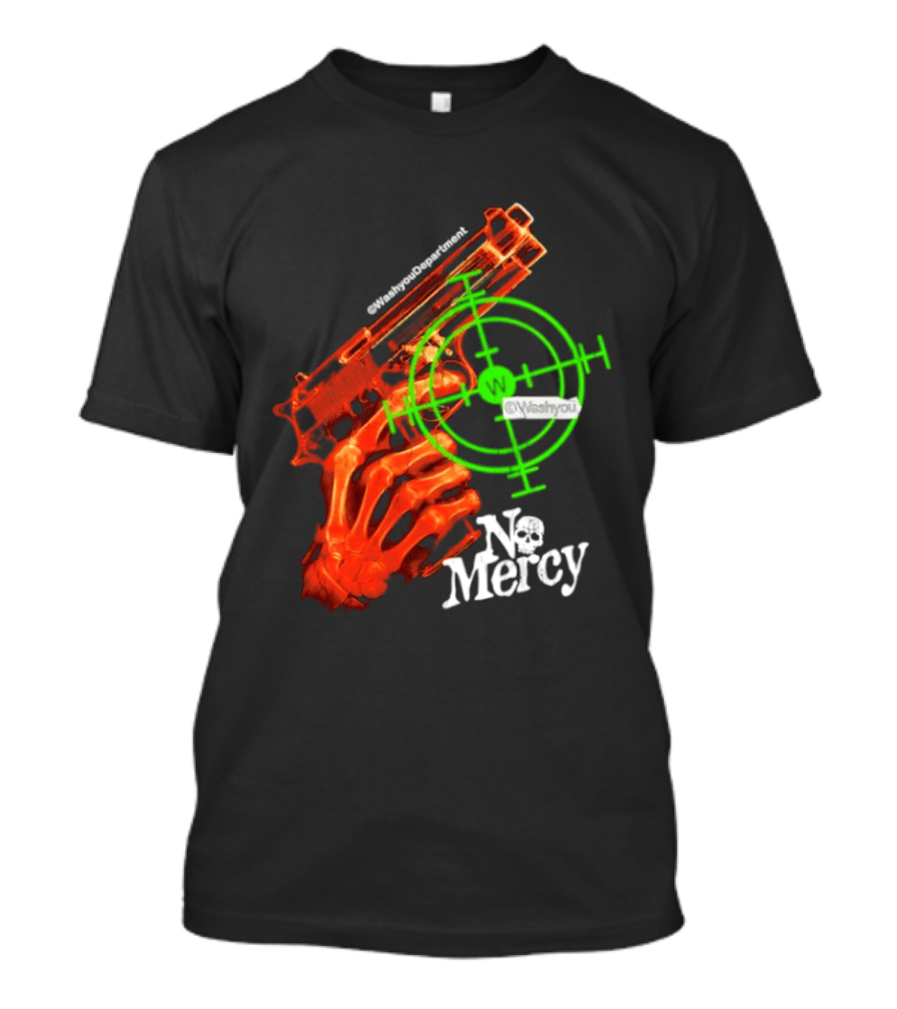 No Mercy Skeleton Hand Gun Green Target Scope T-Shirt