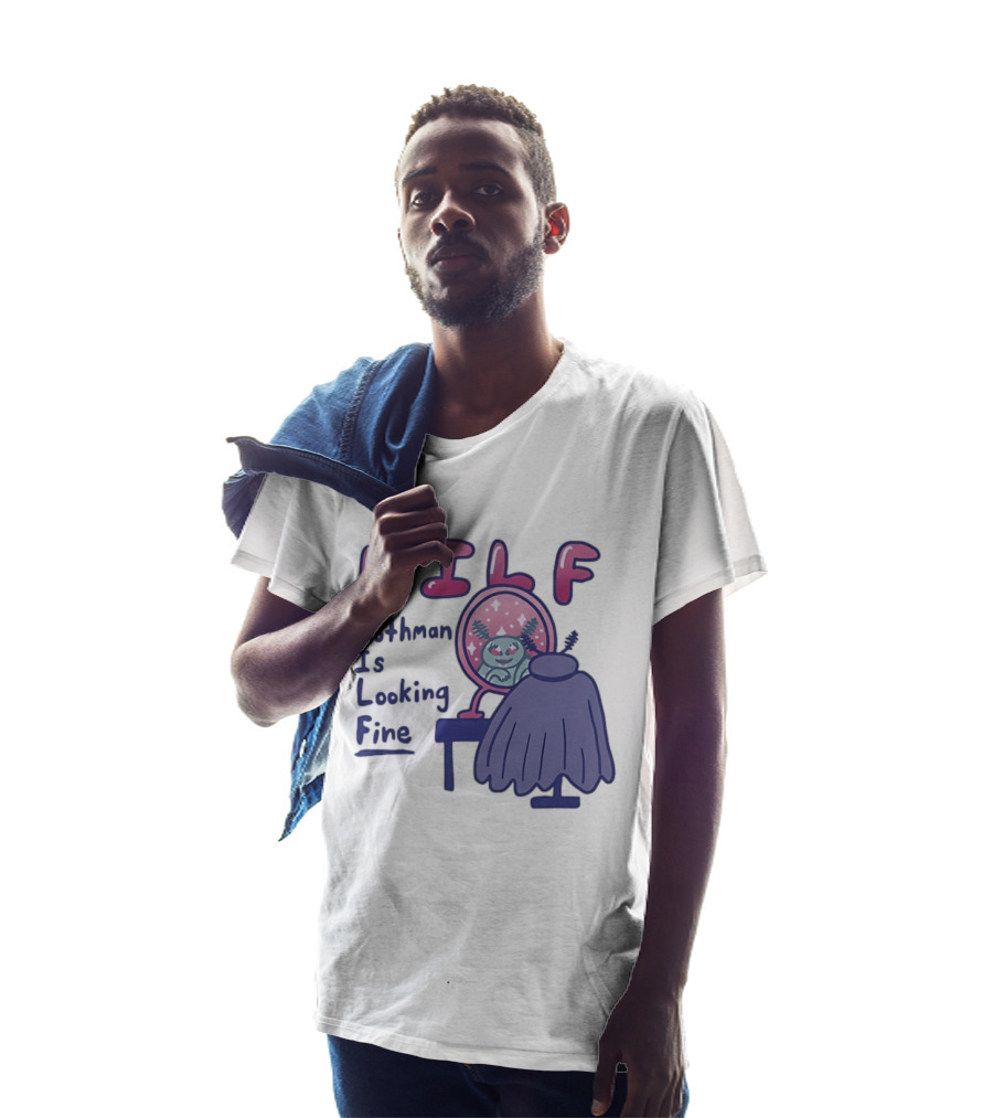 MILF Mothman Is Looking Fine Mirror Vanity T-Shirt