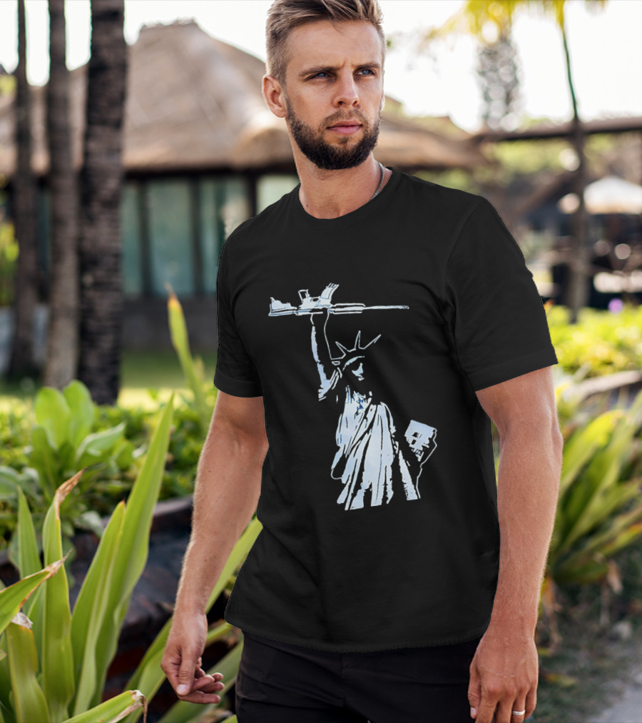 Statue Of Liberty Holding Assault Rifle July 4th Independence T-Shirt