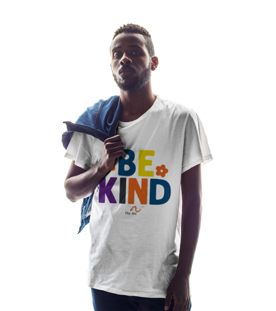 Be Kind The Arc Inclusion Support Nonprofit Bright Colorful Message T-Shirt