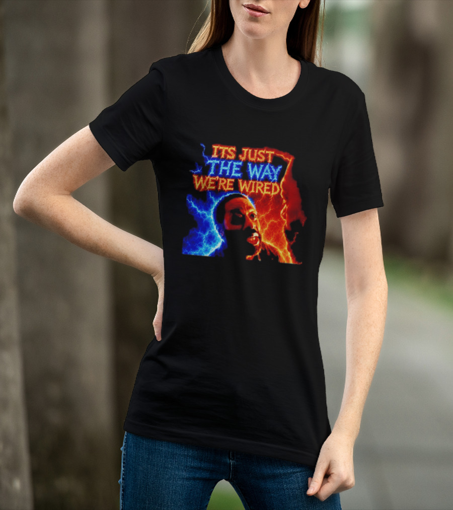 Its Just The Way We're Wired Red And Blue Lightning Face Illusion T-Shirt