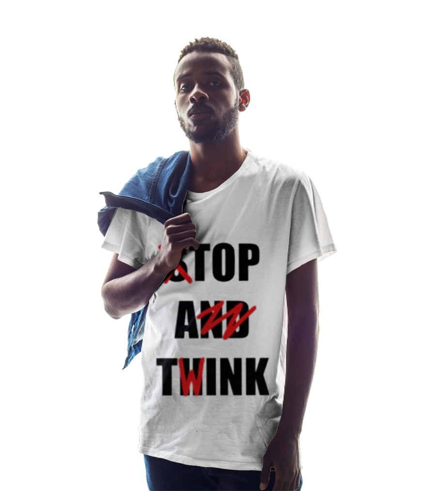 Stop And Twink LGBTQ Gay Pride Empowerment Celebration T-Shirt