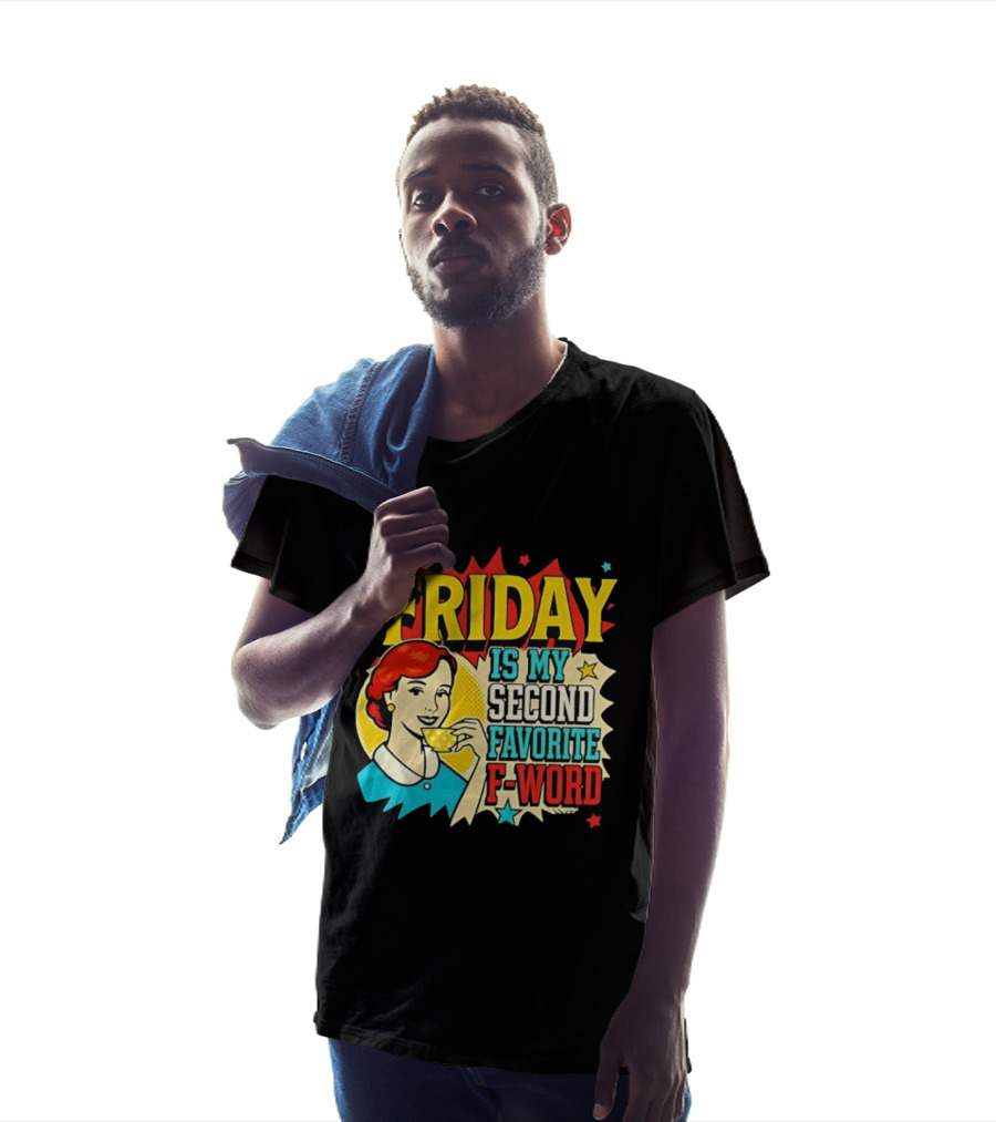 FRIDAY Is My Second Favorite F Word Retro Comic Style Pop T-Shirt