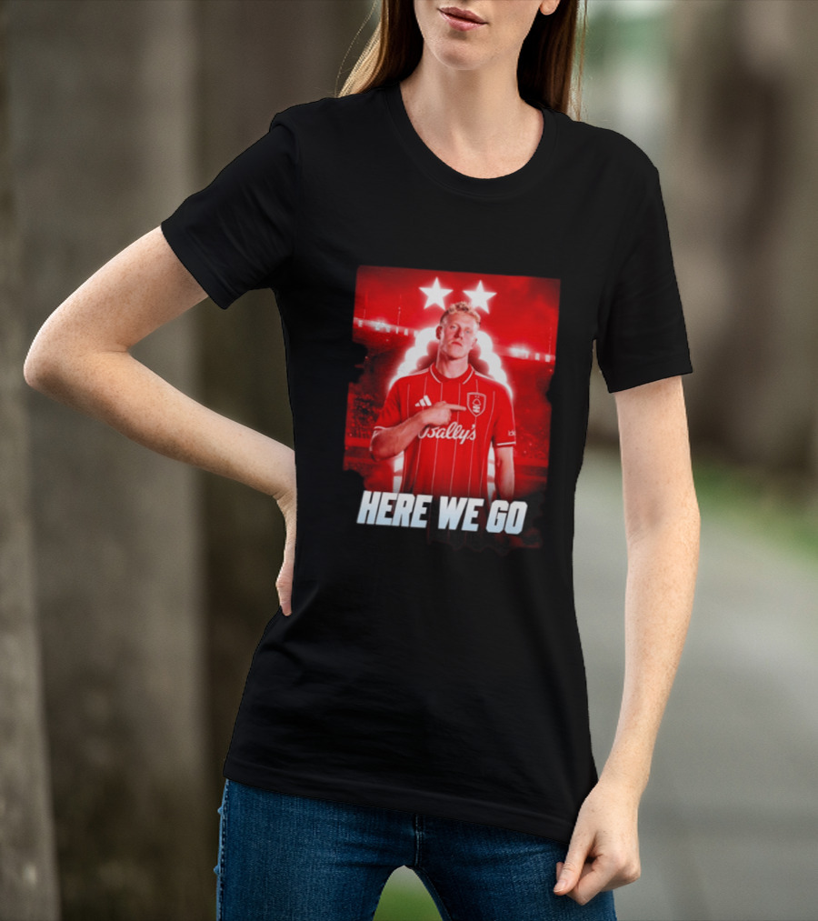Xaver Schlager Nottingham Forest Here We Go Soccer Edition T-Shirt
