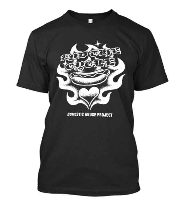 End The Cycle Hot Dog Heart Domestic Abuse Project T-Shirt