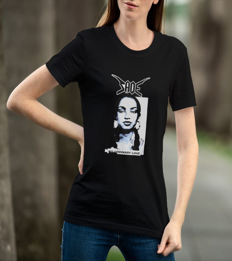 Sade No Ordinary Love Iconic 90s R&B Soul Music Legend T-Shirt