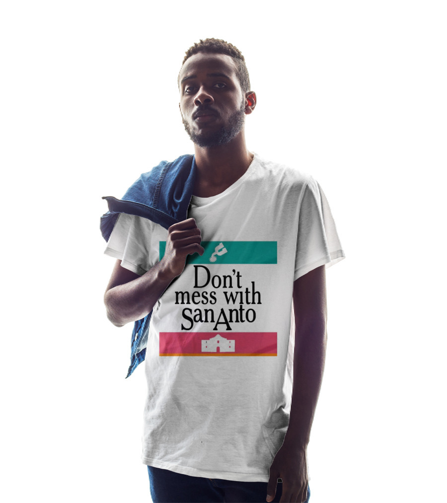Don’t Mess With San Antonio Spurs T-Shirt
