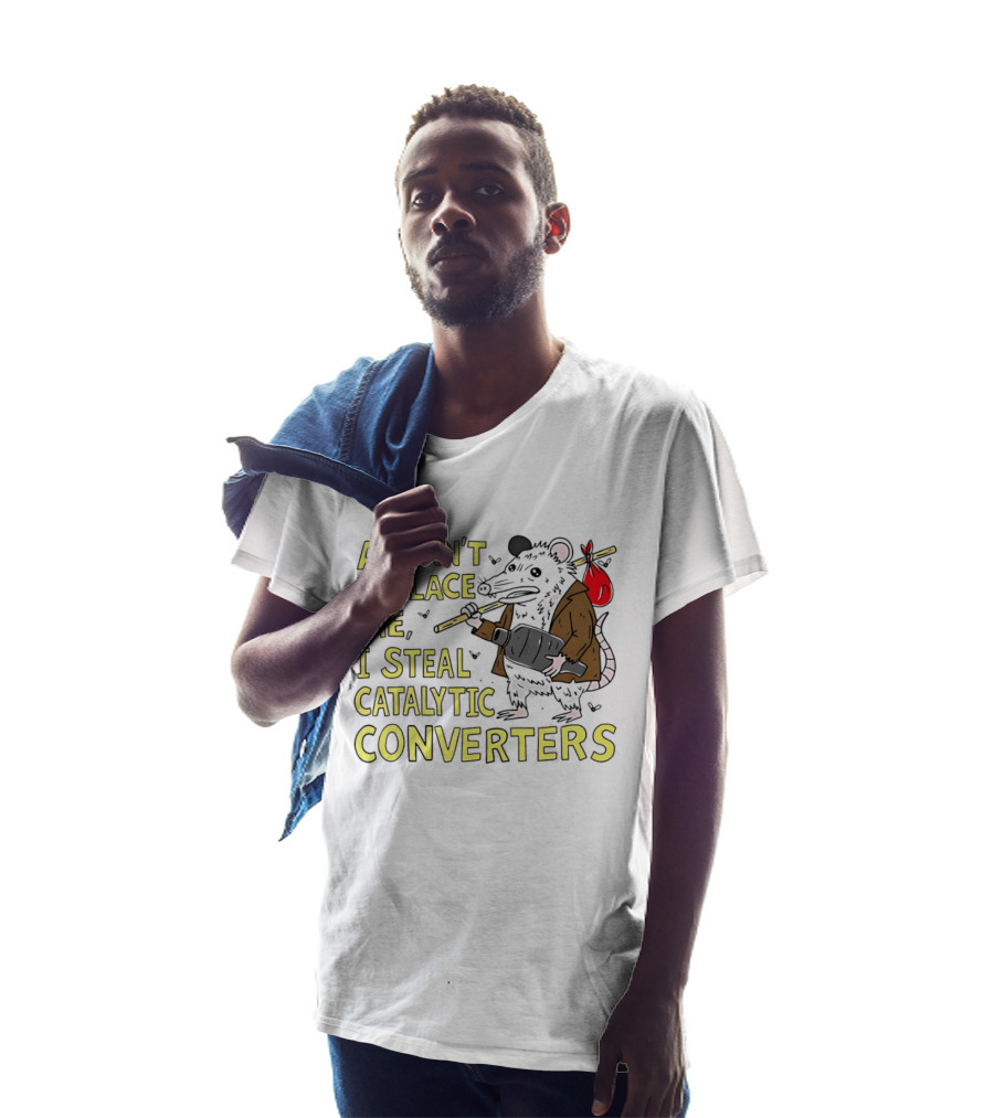AI Can't Replace Me Opossum I Steal Catalytic Converters T-Shirt
