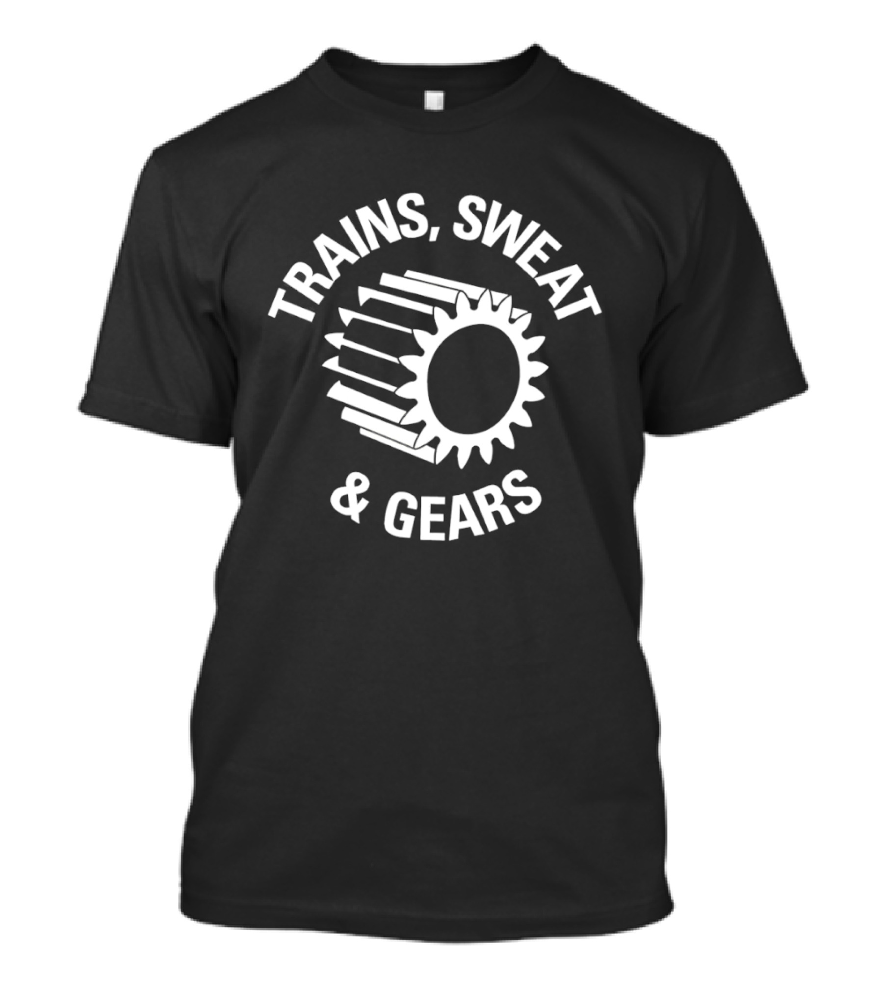 Trains Sweat And Gears Mechanical Engineering Gear Cog T-Shirt