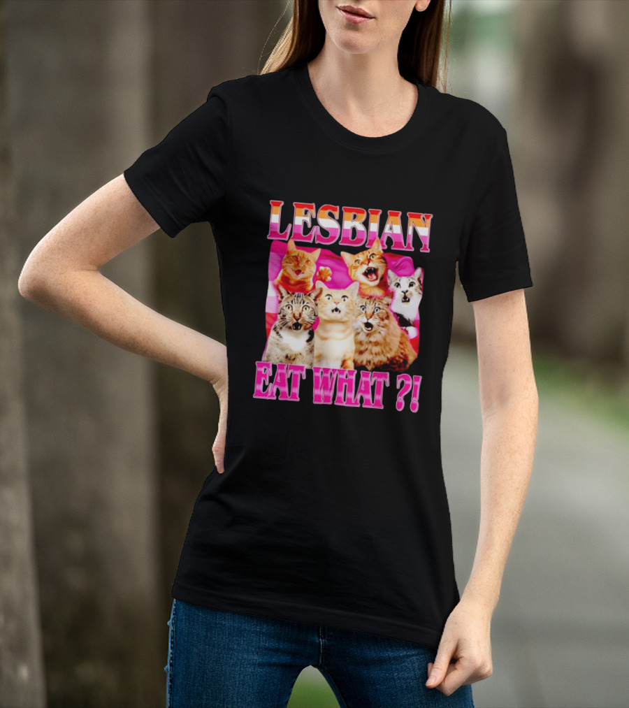 Lesbian Eat What Cats Meme Pride Flag Cats T-Shirt