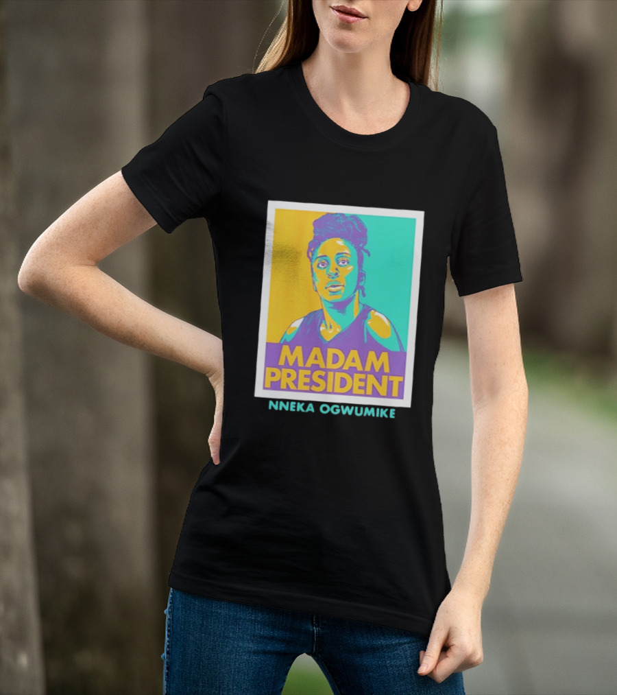 Nneka Ogwumike Madam President Los Angeles Sparks Heroic T-Shirt