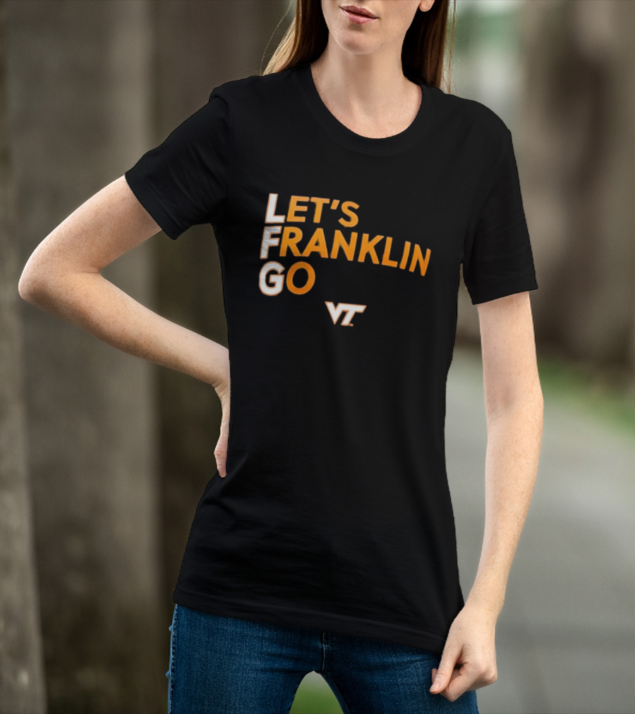 Virginia Tech Hokies LFG Let's Franklin Go VT T-Shirt