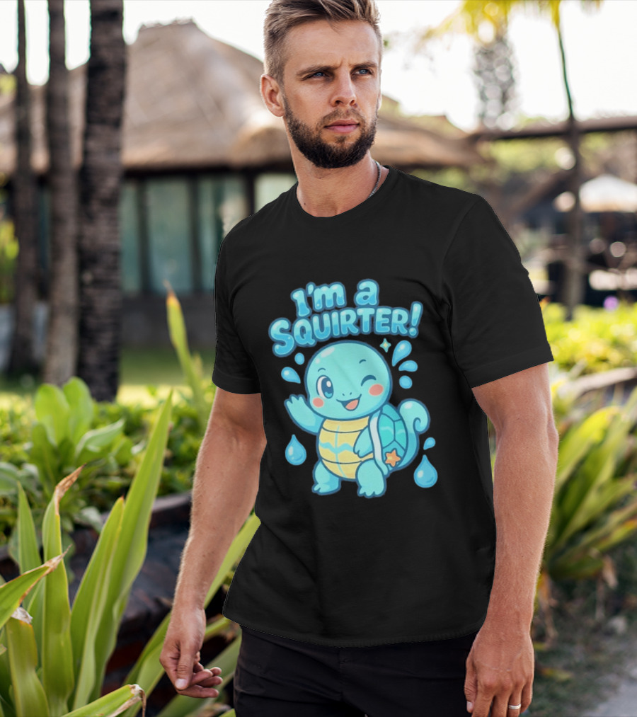 I'm A Squirter Cartoon Turtle Water Drops T-Shirt