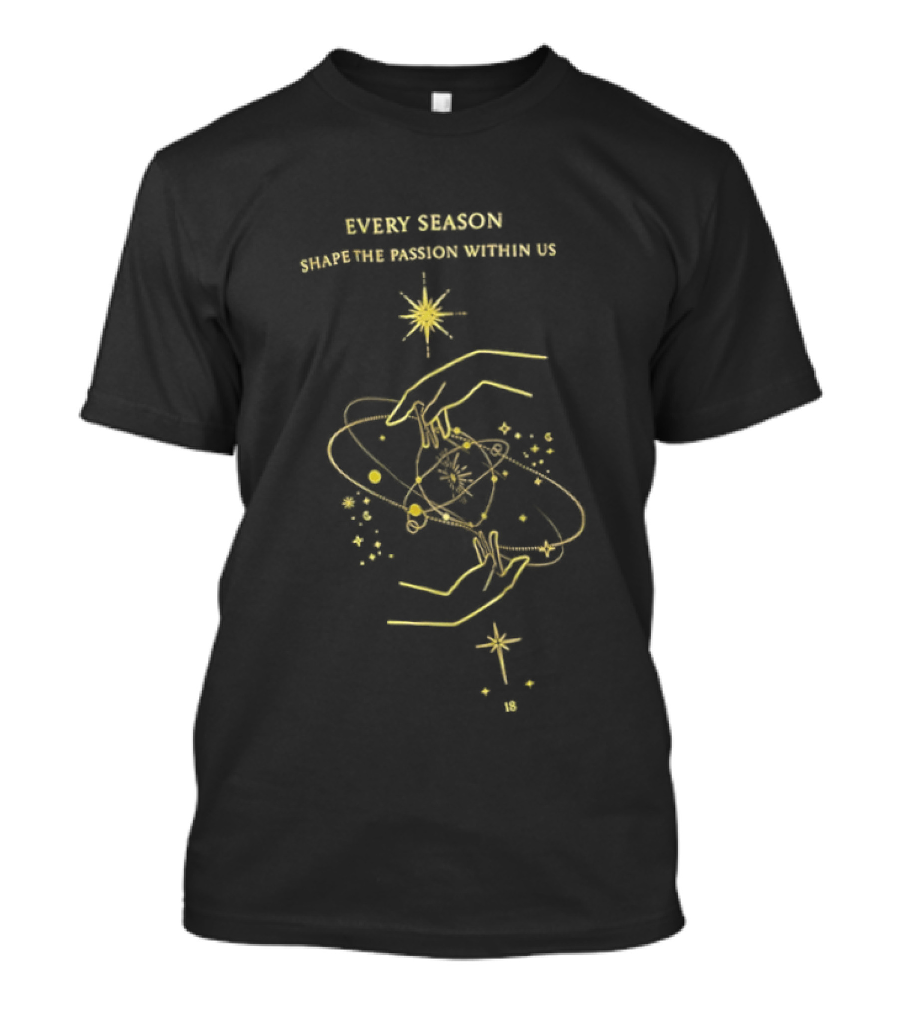 Every Season Shape The Passion Within Us 18 Starry Cosmic Lines T-Shirt