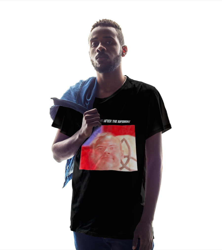 Sodomy Is Never The Answer Meme Face With Flag T-Shirt