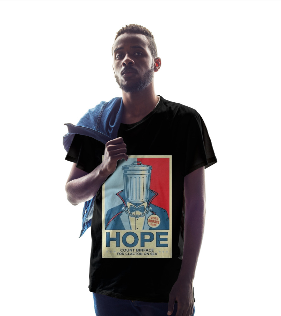 Vote Binface 2026 Hope Count Binface For Clacton On Sea T-Shirt