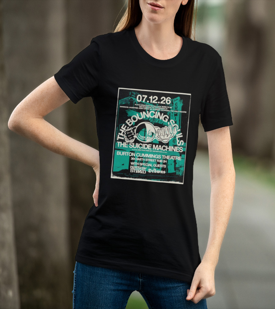 The Bouncing Souls The Suicide Machines Live Burton Cummings Theatre Special Guests Death By Stereo The Drowns July 12 26 T-Shirt