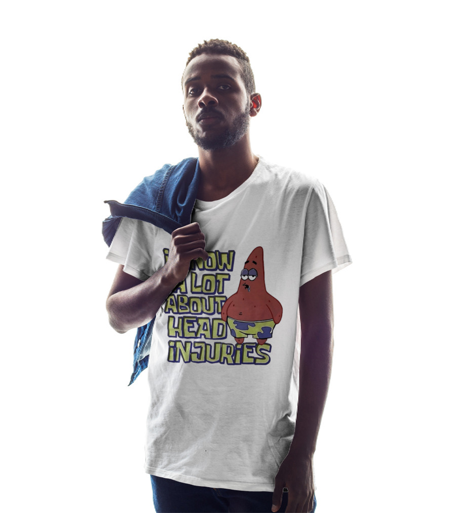 Patrick Star Humor I Know A Lot About Head Injuries T-Shirt