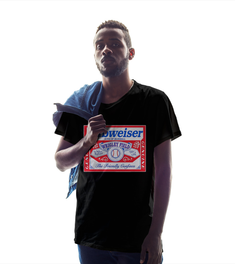 Genuine Cubweiser Wrigley Field King Of Baseball The Friendly Confines T-Shirt