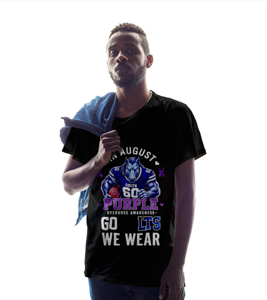 In August We Wear Purple Overdose Awareness Colts Go LTS T-Shirt