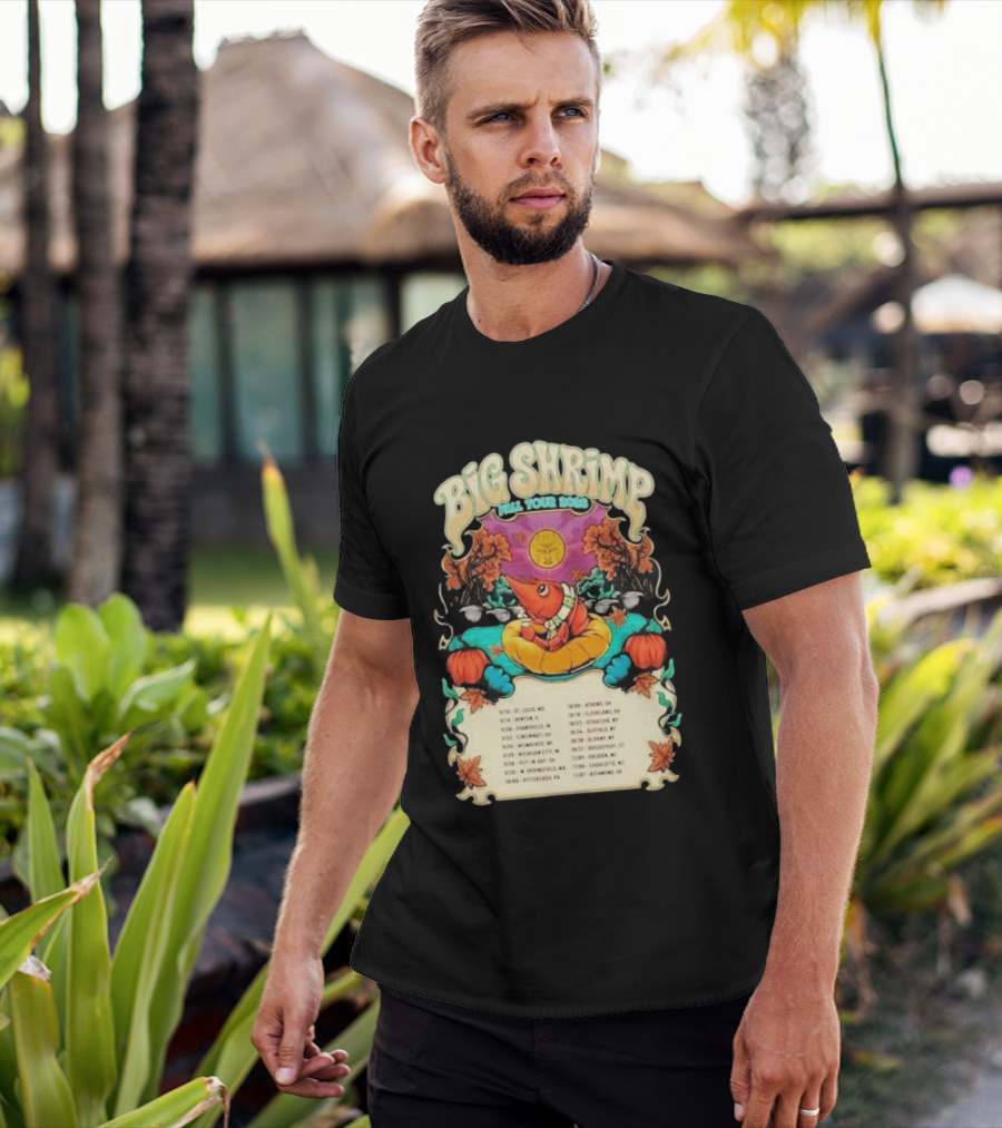 Big Shrimp Fall Tour 2026 Dates T-Shirt