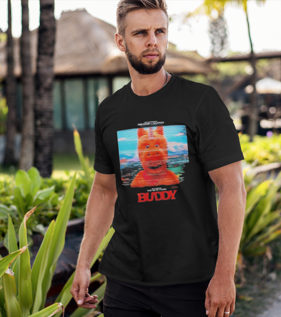 Buddy Unicorn Friendship And Weapons Movie Premiere August 28 2026 T-Shirt