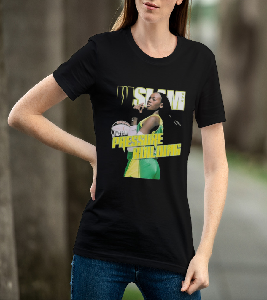 WSLAM Awa Fam Pressure Building Seattle Storm Basketball T-Shirt