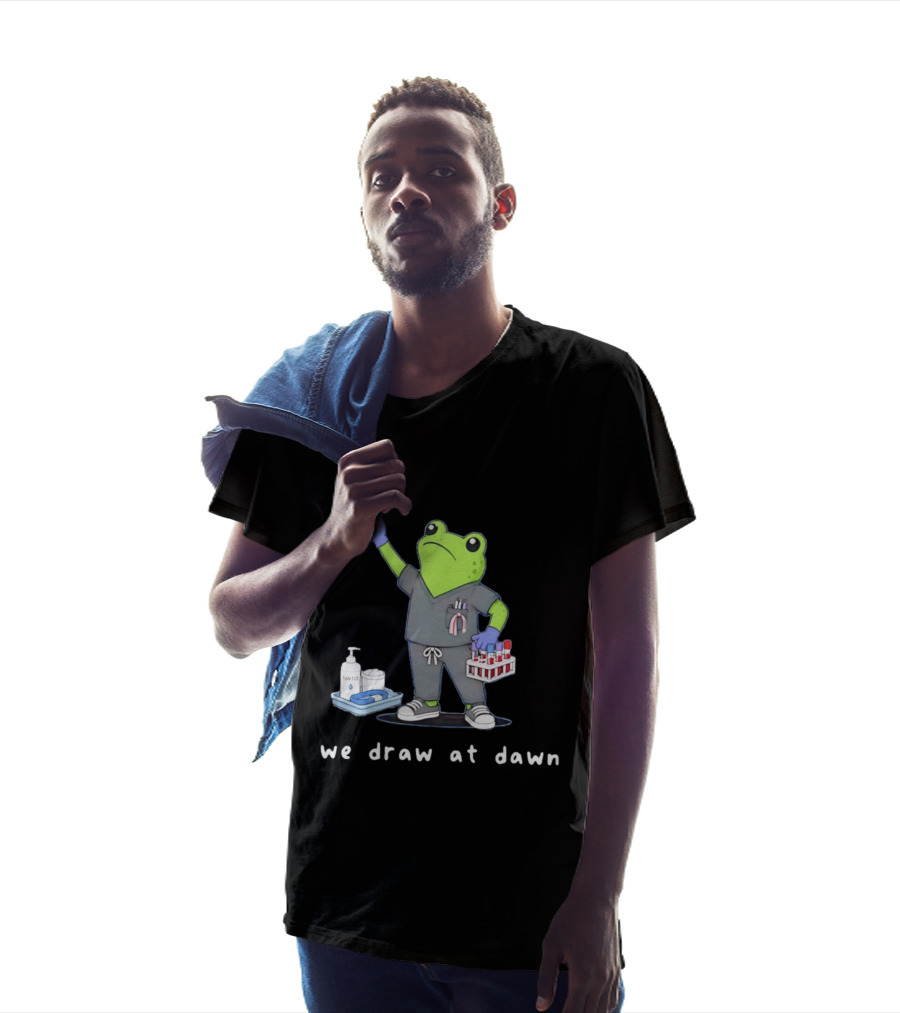 Phlebotomist Frog We Draw At Dawn Humor Lab Tech Supplies T-Shirt