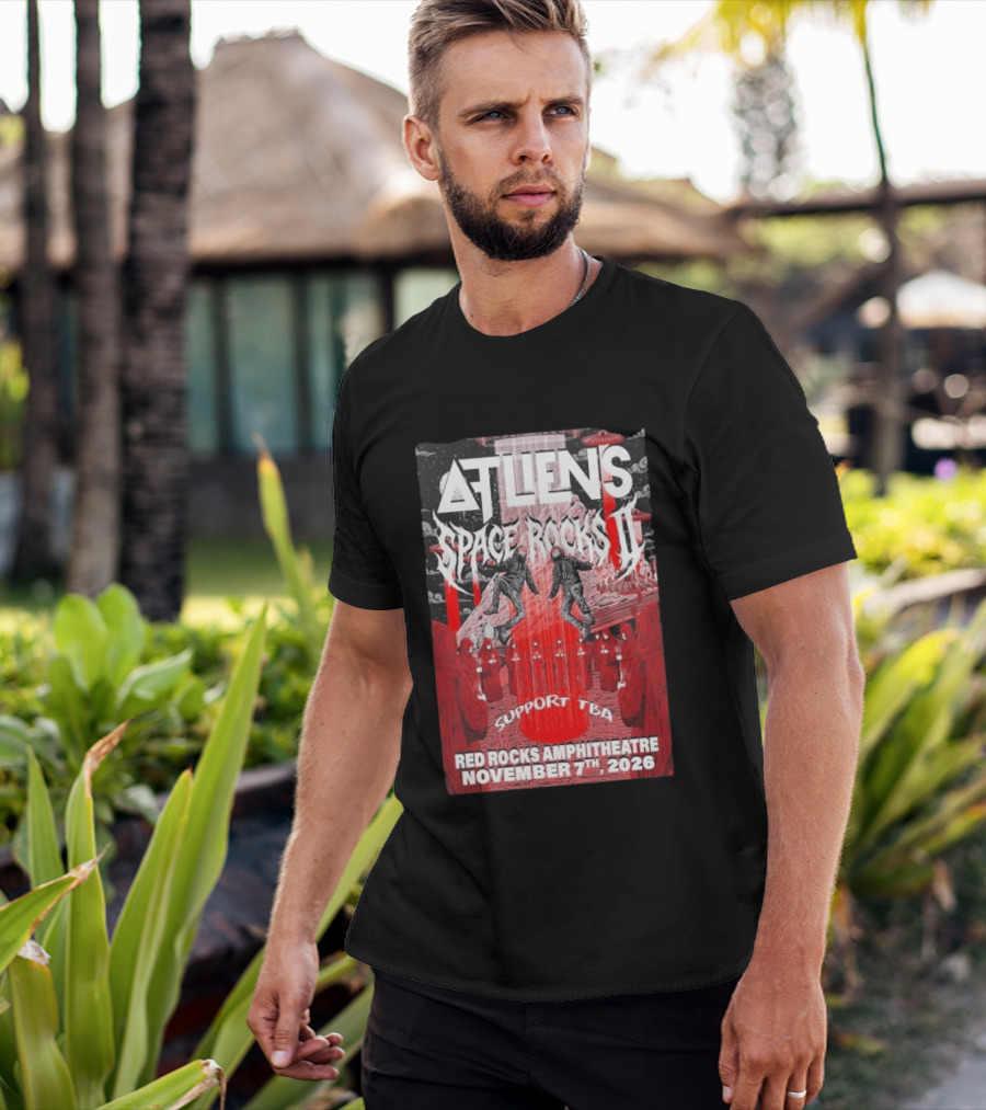 ATLiens Space Rocks II Red Rocks Amphitheatre November 7th 2026 Support TBA T-Shirt