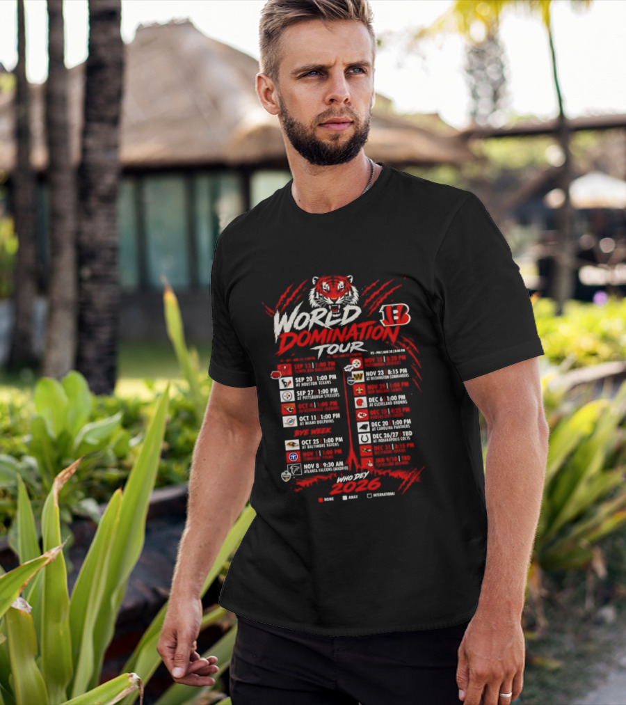 Cincinnati Bengals World Domination Tour 2026 Schedule Featuring Iconic Tiger Graphic And Team Logos T-Shirt