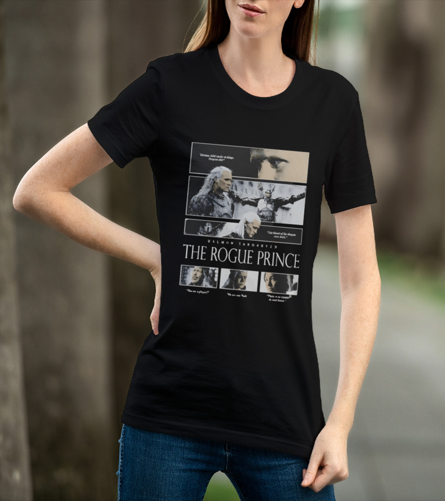 Daemon Targaryen The Rogue Prince Dragons Blood House Of The Dragon T-Shirt