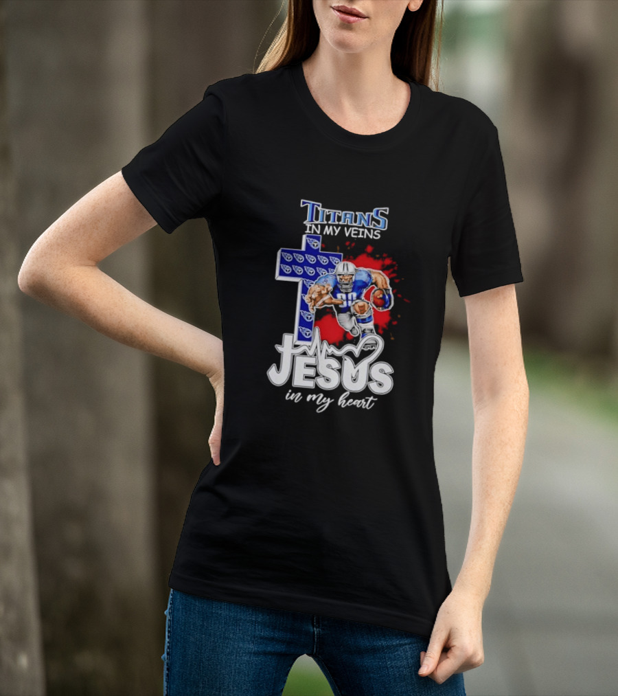 Titans In My Veins Jesus In My Heart Football Player Cross T-Shirt