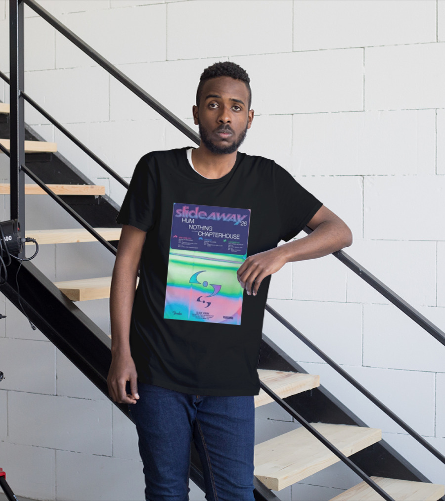Slide Away 26 Tour Featuring Hum Nothing Chapterhouse May 2026 New York City Chicago Los Angeles T-Shirt