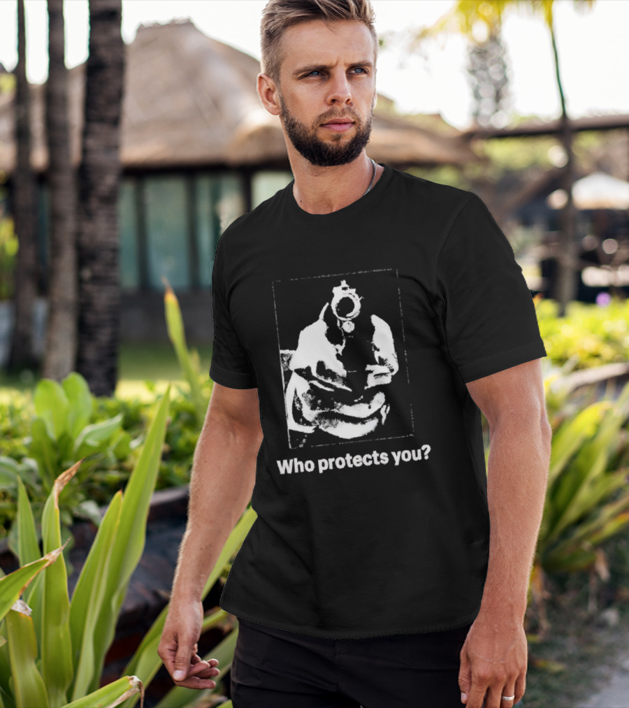 Who Protects You Question With Gun Aimed At Viewer T-Shirt