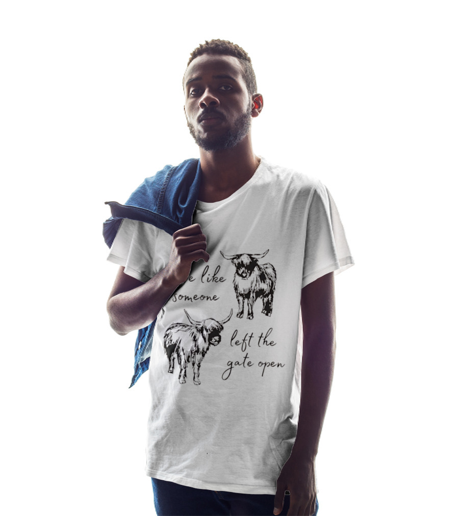 Live Like Someone Left The Gate Open Highland Cow T-Shirt