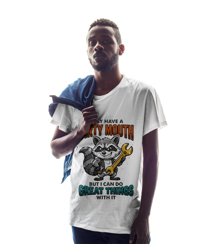 Raccoon I May Have A Dirty Mouth But I Can Do Great Things With It Wrench T-Shirt