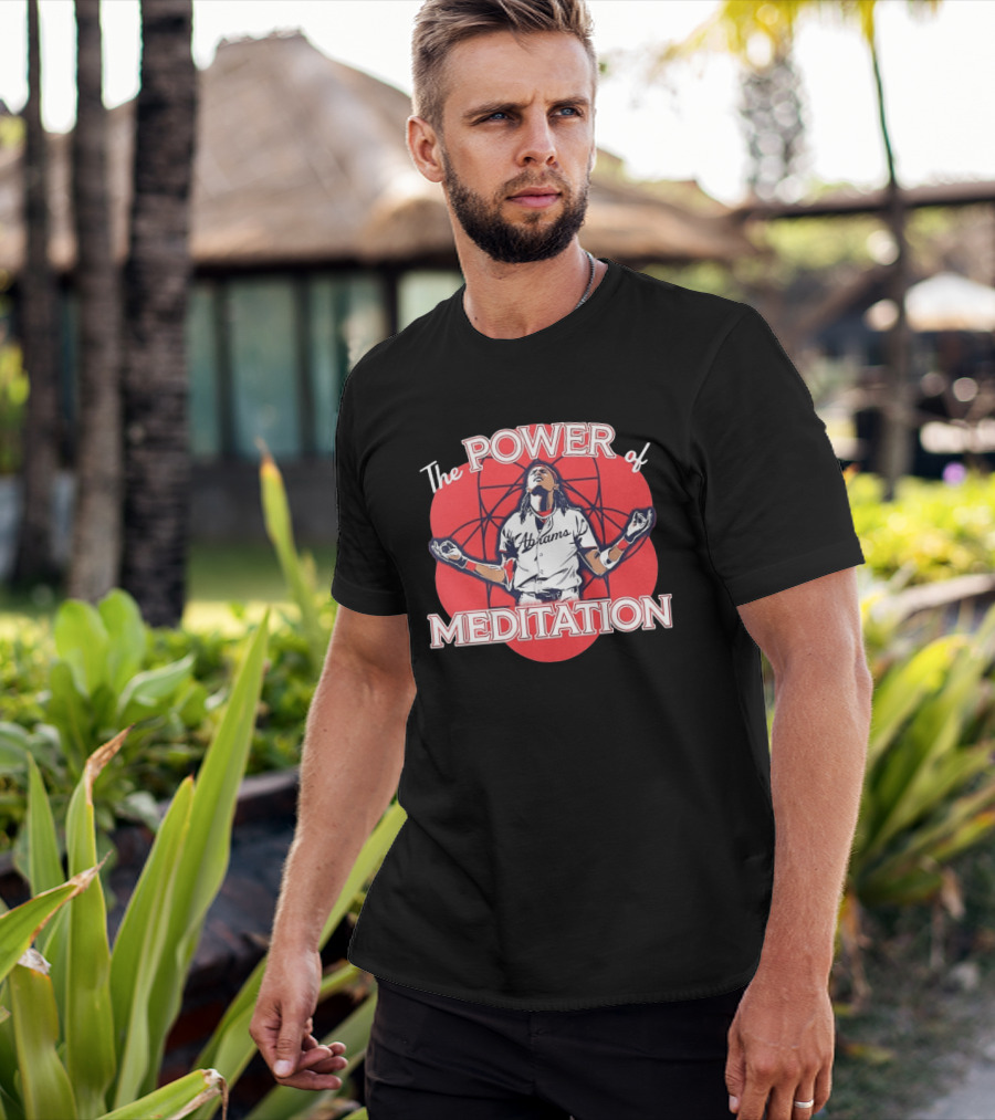 The Power Of Meditation CJ Abrams Washington Nationals T-Shirt