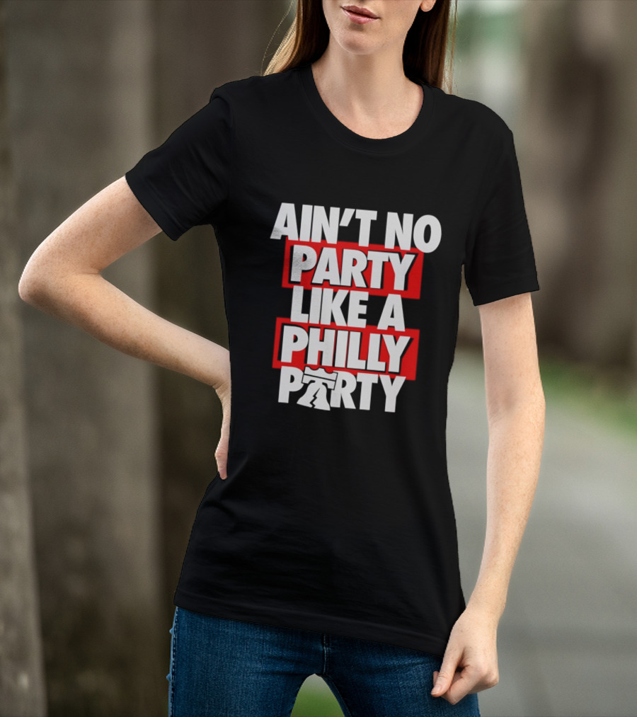 Philadelphia 76ers Ain't No Party Like A Philly Party Liberty Bell T-Shirt